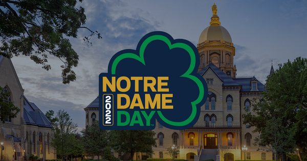 2022 Notre Dame Day